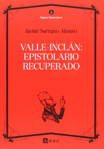Imagen de archivo de VALLE-INCLN: EPISTOLARIO RECUPERADO a la venta por KALAMO LIBROS, S.L.