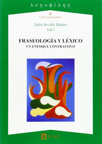 Image d'archives pour Fraseologa Y Lxico. Un Enfoque Contrastivo mis en vente par Hilando Libros