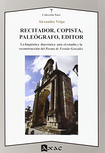 Stock image for RECITADOR, COPISTA, PALEGRAFO, EDITOR for sale by KALAMO LIBROS, S.L.