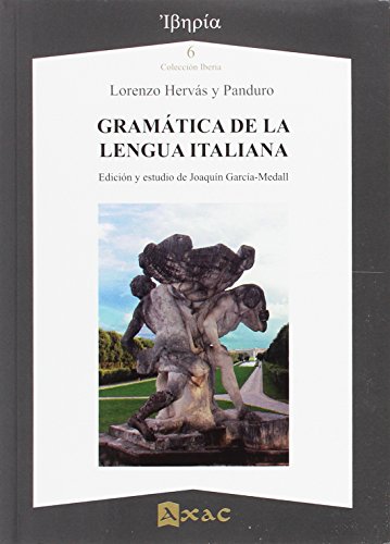 Beispielbild fr GRAMTICA DE LA LENGUA ITALIANA zum Verkauf von KALAMO LIBROS, S.L.