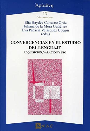 Stock image for CONVERGENCIAS EN EL ESTUDIO DEL LENGUAJE for sale by KALAMO LIBROS, S.L.