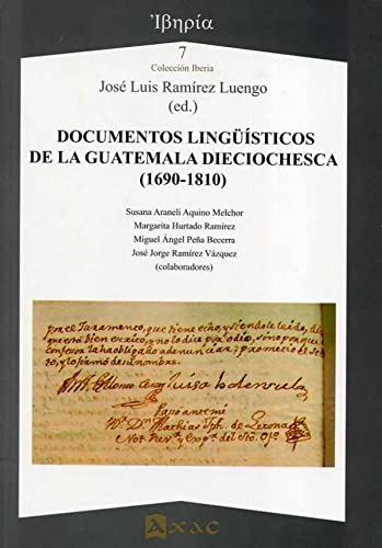 9788492658602: DOCUMENTOS LINGSTICOS DE LA GUATEMALA DIECIOCHESCA (1690-1810)