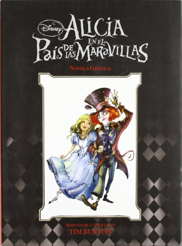 Stock image for Alicia en el Pais de las Maravillas, de Tim Burton. La novela grafica for sale by ThriftBooks-Dallas