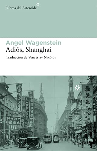 9788492663002: Adis, Shanghai (Spanish Edition)