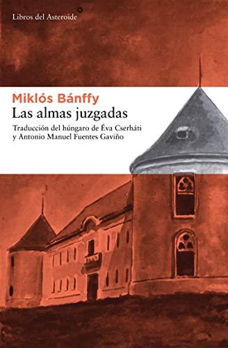 9788492663156: Almas Juzgadas,Las: Escrito En La Pared: 59 (LIBROS DEL ASTEROIDE)