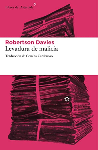 Levadura de malicia (Spanish Edition) (9788492663507) by Davies, Robertson