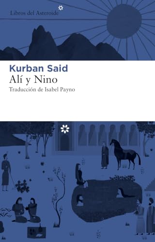 AlÃ­ y Nino (Spanish Edition) (9788492663590) by Said, Kurban