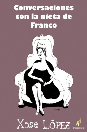 9788492669233: Conversaciones Con La Nieta De Franco (Serie Literatura)