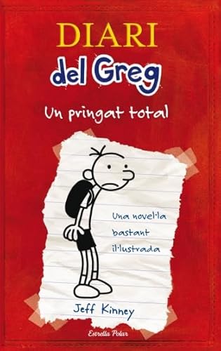 Stock image for Diari del Greg 1. Un pringat total: Una novel la bastant il lustrada for sale by HPB-Emerald
