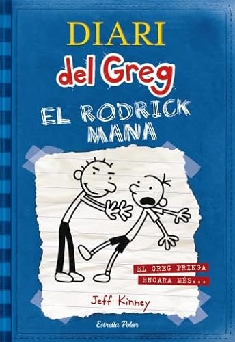 Beispielbild fr Diari del Greg 2. El Rodrick mana: El Greg pringa encara ms. zum Verkauf von medimops