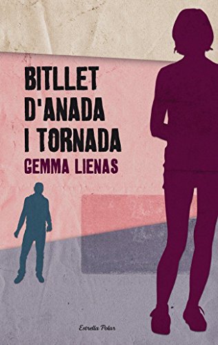 9788492671243: Bitllet d'anada i tornada