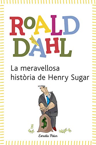 Imagen de archivo de La meravellosa histria de Henry Sugar a la venta por medimops