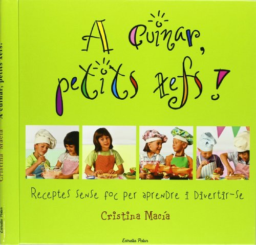 A cuinar petits xefs! (9788492671748) by MacÃ­a OrÃ­o, Cristina