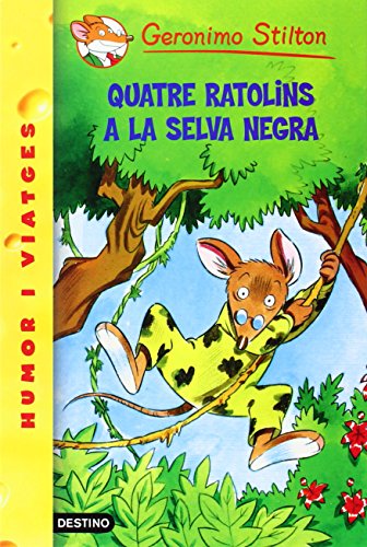 Quatre ratolins a la Selva Negra (GERONIMO STILTON. ELS GROCS) - Stilton, Geronimo