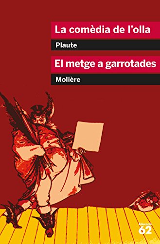 Imagen de archivo de La Comdia De L'olla I El Metge A Garrotades: 32 (educaci 62) a la venta por RecicLibros