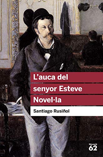 9788492672332: L'auca del senyor Esteve. Novella: 17 (Educaci 62)