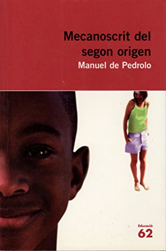 9788492672356: Mecanoscrit del segon origen (Educaci 62)