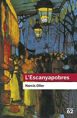 9788492672455: L'escanyapobres: 33 (Educaci 62)