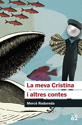 9788492672776: La meva Cristina i altres contes: 61 (Educaci 62)