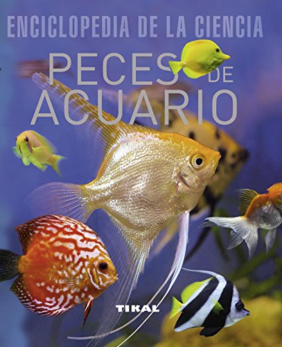 Stock image for Peces De Acuario - Enciclopedia De La Ciencia for sale by Juanpebooks