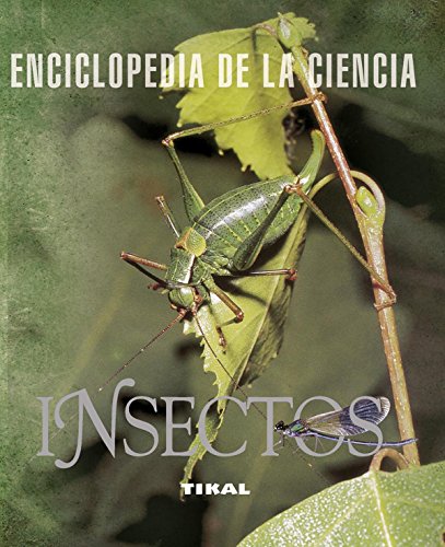 Imagen de archivo de Insectos (Enciclopedia de la ciencia) a la venta por Iridium_Books