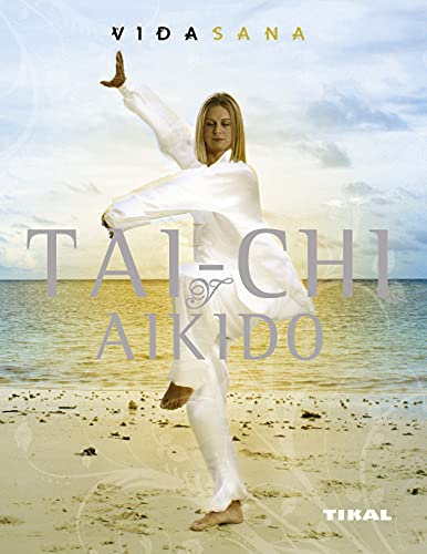 Imagen de archivo de TAICHI Y AIKIDO a la venta por Hiperbook Espaa