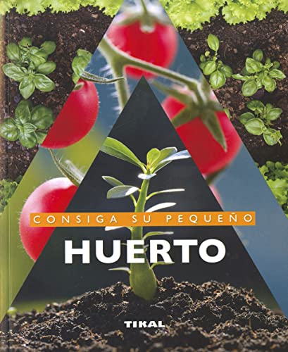 Stock image for CONSIGA SU PEQUEO HUERTO for sale by Siglo Actual libros