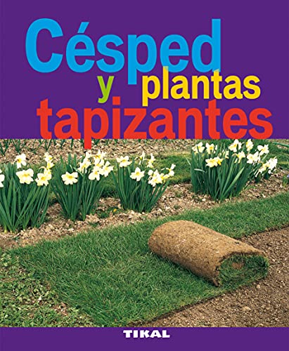 Imagen de archivo de CESPED Y LAS PLANTAS TAPIZANTES a la venta por Siglo Actual libros