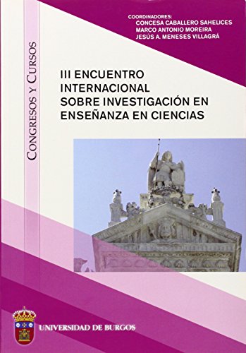 9788492681174: III Encuentro internacional sobre investigacin en enseanza en ciencias