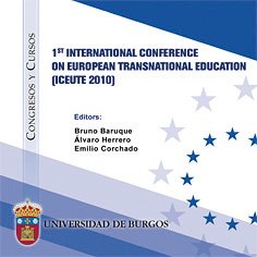 Stock image for 1ST INTERNATIONAL CONFERENCE ON EUROPEAN TRANSNATIONAL EDUCATION (ICEUTE 2010) for sale by Hiperbook Espaa