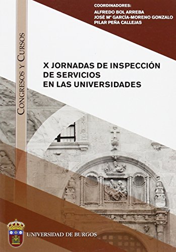 Stock image for X JORNADAS DE INSPECCIN DE SERVICIOS EN LAS UNIVERSIDADES for sale by Siglo Actual libros