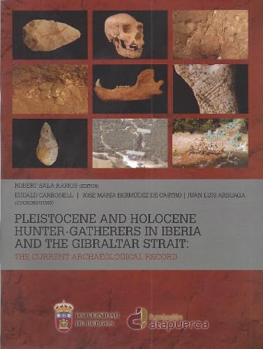 Imagen de archivo de Pleistocene and Holocene hunter-gatherers in Iberia and the Gibraltar Strait a la venta por ISD LLC