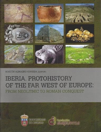 Stock image for Iberia. Protohistory of the Far West of Europe for sale by ISD LLC