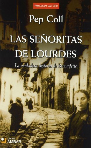Imagen de archivo de Señoritas De Lourdes, Las (pocket (ambar)) a la venta por RecicLibros