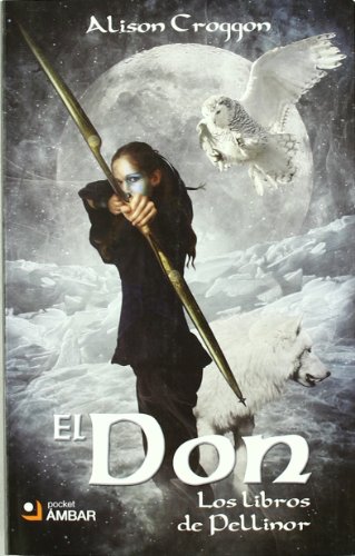 Stock image for Los libros de Pellinor I. El don Croggon, Alison ; Pardo Vuelta, for sale by Iridium_Books