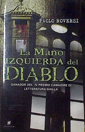 Beispielbild fr Mano izquierda del diablo, la (Novela Negra (viamagna)) (Spanisch) von Paolo Roversi (Autor) zum Verkauf von BUCHSERVICE / ANTIQUARIAT Lars Lutzer