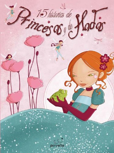 9788492691418: 15 historias de princesas y hadas