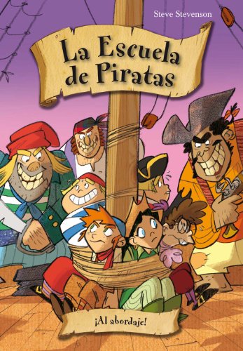 Stock image for Al abordaje! (La escuela de piratas) for sale by medimops