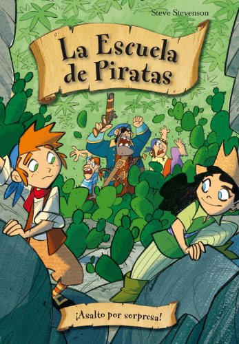 Beispielbild fr Escuela de Piratas : Asalto Por Sorpresa! zum Verkauf von Better World Books