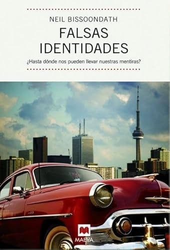 Stock image for Falsas identidades : hasta dnde nos pueden llevar nuestras mentiras? for sale by Librera Prez Galds