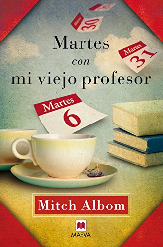 9788492695881: Martes con mi viejo profesor: Un testimonio sobre la vida, la amistad y el amor.