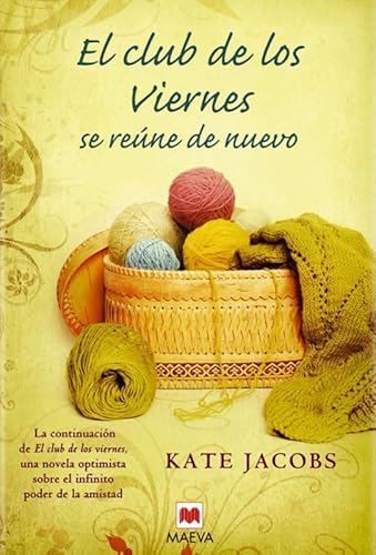 9788492695928: El club de los viernes se rene de nuevo: La continuacin de El club de los viernes, una novela optimista sobre el infinito poder de la amistad. (EMBOLSILLO)