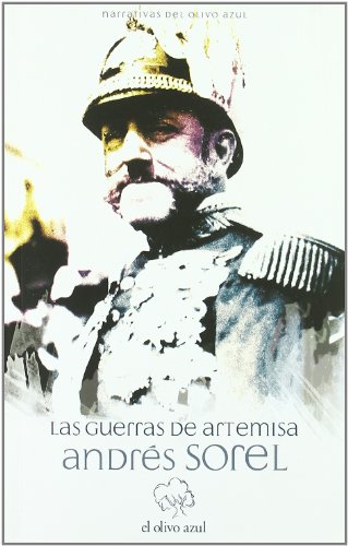 Stock image for Las guerras de Artemisa (Narrativas Olivo Azul) for sale by medimops