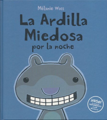 Imagen de archivo de La Ardilla Miedosa por la noche (tapa dura) (Scaredy Squirrel) (Spanish Edition) a la venta por St Vincent de Paul of Lane County