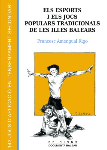 Imagen de archivo de Els esports i els jocs populars tradicionals de les Illes Balears: 143 jocs d'aplicaci en l'ensenyament secundari (Didctic, Band 14) a la venta por medimops