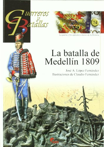 Imagen de archivo de La batalla de Medelln, 1809 a la venta por Librera Prez Galds