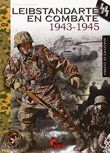 Beispielbild fr Leibstandarte en combate, 1943-1945 zum Verkauf von medimops
