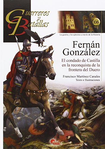 Imagen de archivo de Fernn Gonzlez: El condado de Castilla en la reconquista de la frontera del Duero a la venta por Agapea Libros