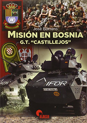 9788492714902: Misin En Bosnia. G.T. "Castillejos" (SIN COLECCION)