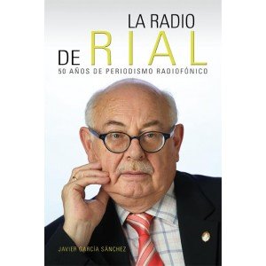 Beispielbild fr La Radio de Rial zum Verkauf von Hamelyn